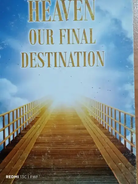 Heaven Our Final Destination